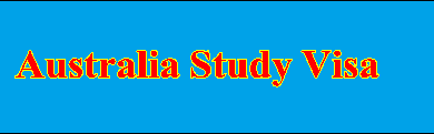 Australia Study Visa, Fee and Requirement