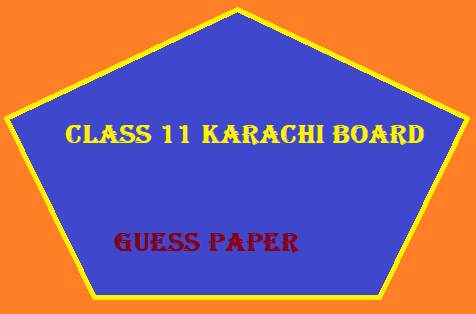 Guess Paper 2025 Class 11 Karachi Board