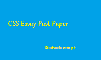 CSS Essay Past Paper 2025