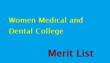 Women Medical and Dental College Merit List 2025