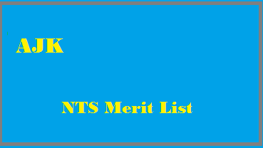 AJK NTS Merit List 2025