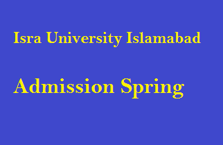 Isra University Islamabad Admission Spring 2025 BS Programs