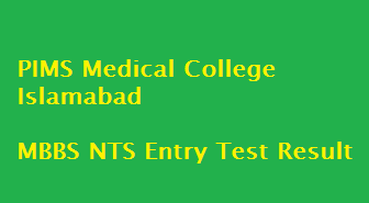 PIMS Islamabad MBBS NTS Entry Test Result 2025