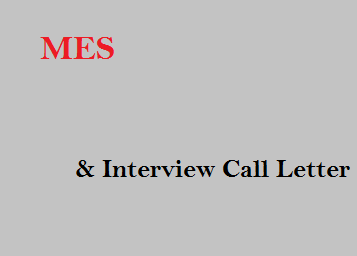 MES Interview Call Letter 2025