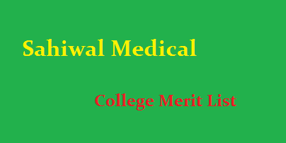 Sahiwal Medical College Merit List 2025