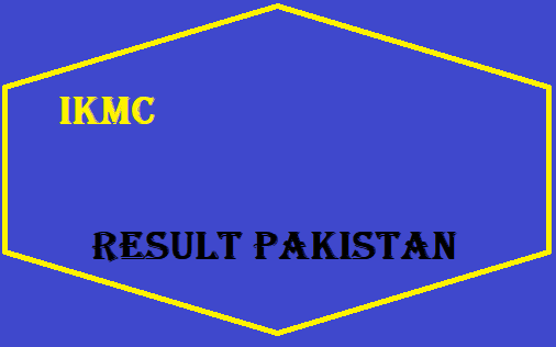 IKMC Result Pakistan