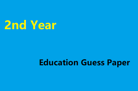 Punjab Board 2nd Year Education Guess Paper