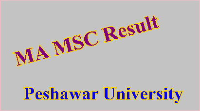 Peshawar University MA MSC Result 2025