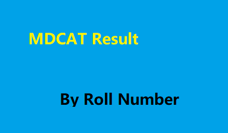MDCAT Result By Roll Number
