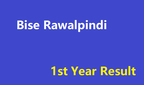 Bise Rawalpindi Board 1st Year Result