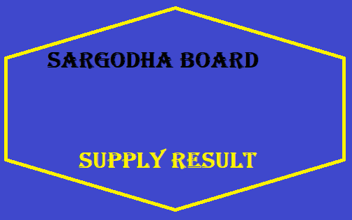 Sargodha Board Matric Supply Result