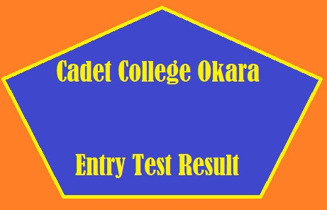 Cadet College Okara Entry Test Result