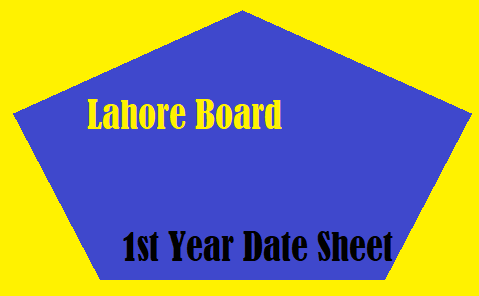 Lahore Board 1st Year Date Sheet