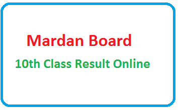 10th Class Result 2025 Mardan Board