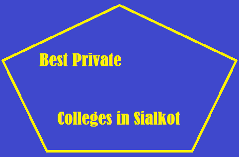 Best Private Colleges in Sialkot