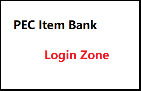PEC Item Bank Login Zone