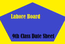 Lahore Board 9th class date sheet 2025