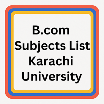 B.com Subjects List Karachi University