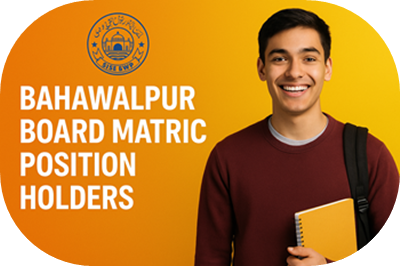 Bahawalpur Board Matric Position Holders