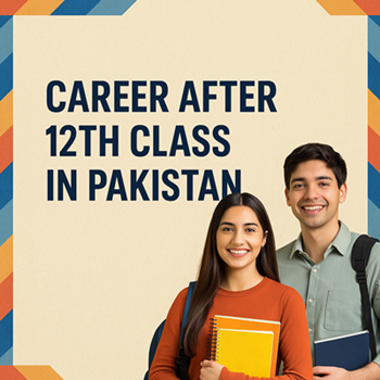 Career After 12th Class In Pakistan