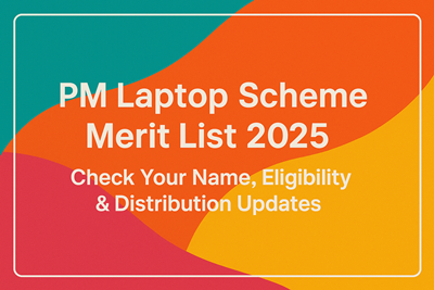 PM Laptop Scheme Merit List 2025