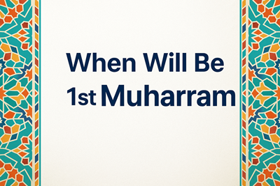 When Will Be 1st Muharram 2025 Date in Pakistan