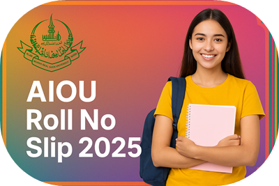 aiou roll no slip 2025 by roll number