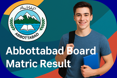 Abbottabad Board Matric Result