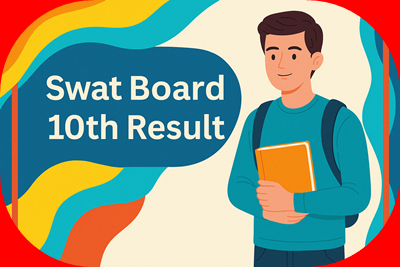 Swat Board 10th Class Result